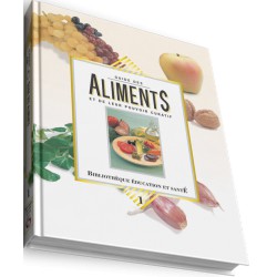 Guide des aliments et de leur pouvoir curatif